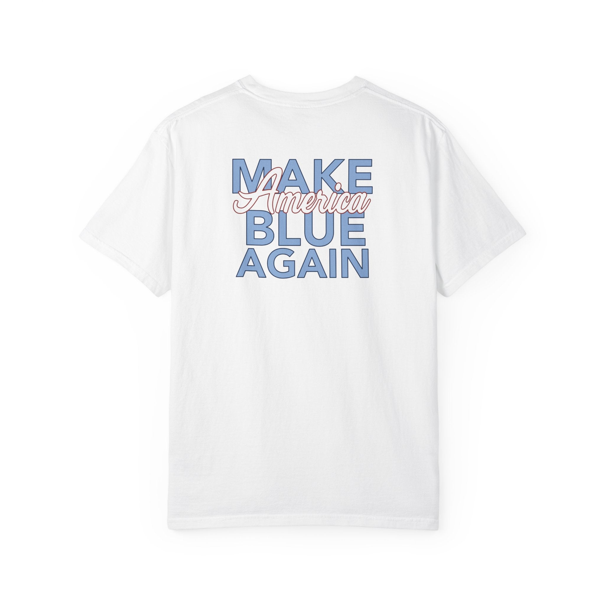 Make America Blue Again Eagle Unisex Garment-Dyed 250 T-shirt